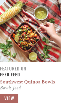 Featured in FeedFeed // Vegan Southwest Quinoa Bowls // JustineCelina.com