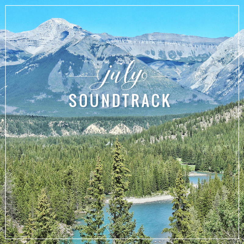 July Soundtrack // JustineCelina.com