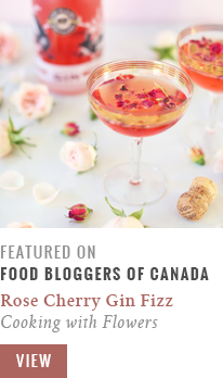 Rose Infused Cherry Gin Fizz Featured on Food Bloggers of Canada | Cooking with Flowers // JustineCelina.com
