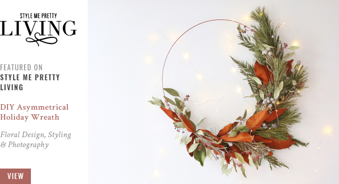 JustineCelina DIY Asymettrical Holiday Wreath featured on Style Me Pretty Living