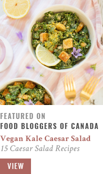 JustineCelina's Vegan Kale Caesar Salad with Gluten Free Croutons featured on Food Bloggers of Canada