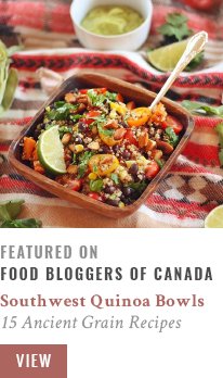 Justine Celina's Vegan Southwest Quinoa Bowls featured in The Food Bloggers of Canada's 15+ Ancient Grains Recipes roundup // JustineCelina.com