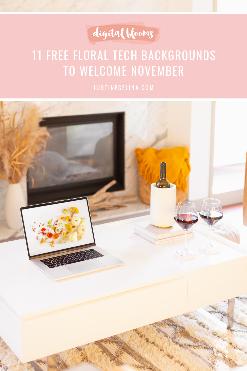 DIGITAL BLOOMS NOVEMBER 2021 | 11 Free Floral Tech Backgrounds to Welcome November | A cozy bohemian Living Room with a marble fireplace and white coffee table with a MacBook Pro featuring JustineCelina’s November Digital Blooms floral and pumpkin tech wallpaper and two glass of red wine | Female Entrepreneur Digital Wallpapers | The Best of Justine Celina’s Fall Digital Blooms | Fall Flower Desktop Wallpaper | Calgary Creative Lifestyle Blogger // JustineCelina.com